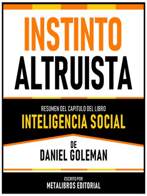 cover image of Instinto Altruista--Resumen Del Capitulo Del Libro Inteligencia Social De Daniel Goleman